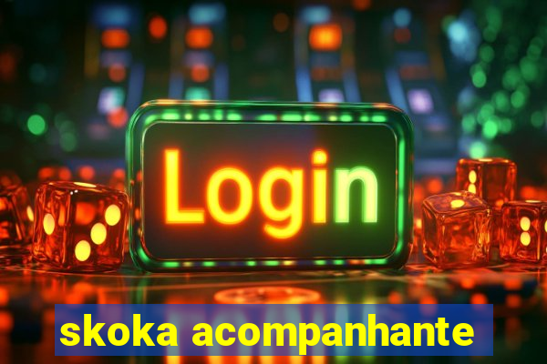skoka acompanhante