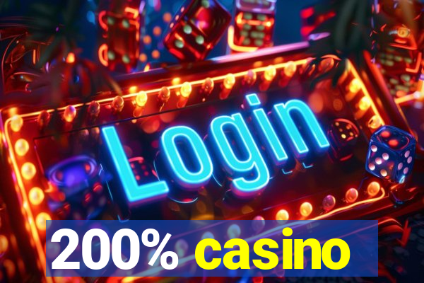 200% casino