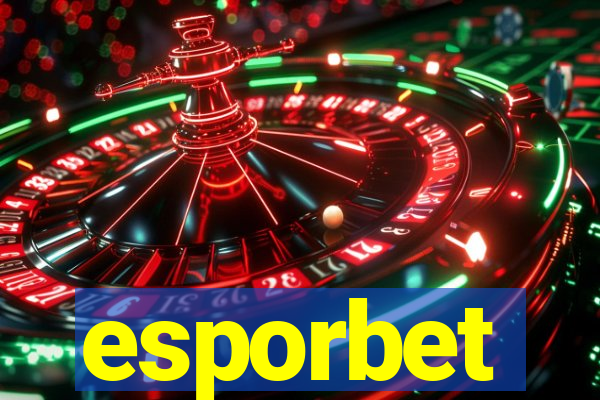 esporbet