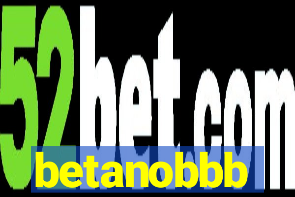 betanobbb