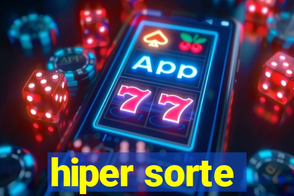 hiper sorte