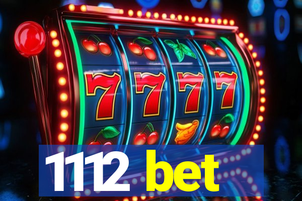 1112 bet