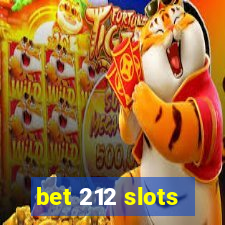 bet 212 slots