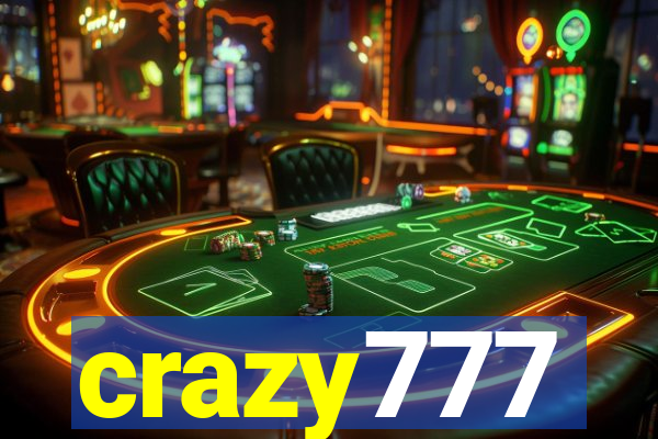 crazy777