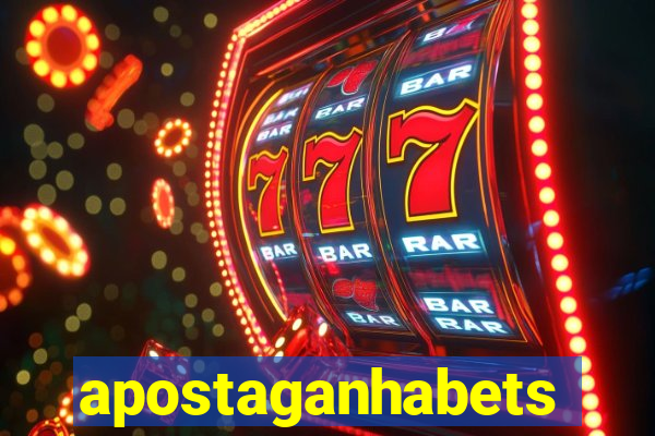 apostaganhabets