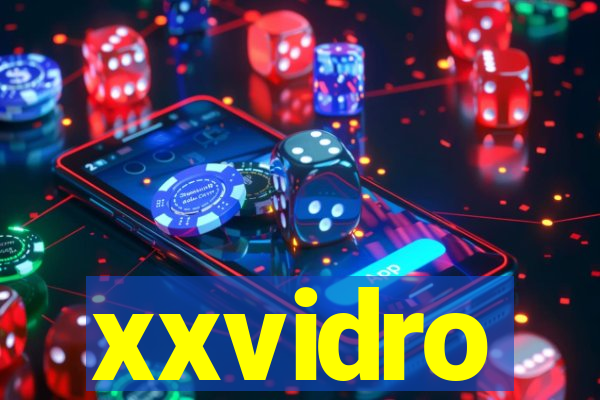 xxvidro