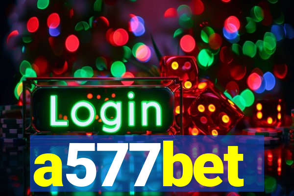 a577bet