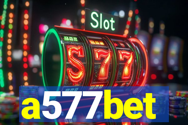 a577bet