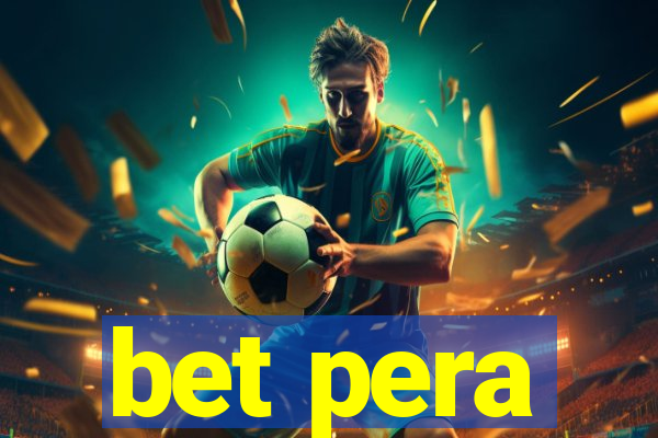 bet pera