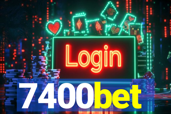 7400bet