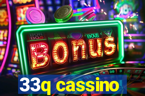 33q cassino
