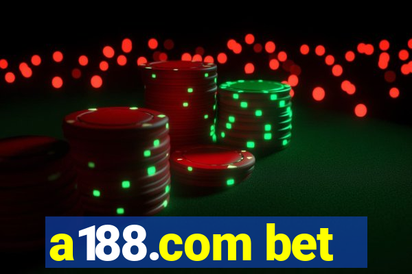 a188.com bet