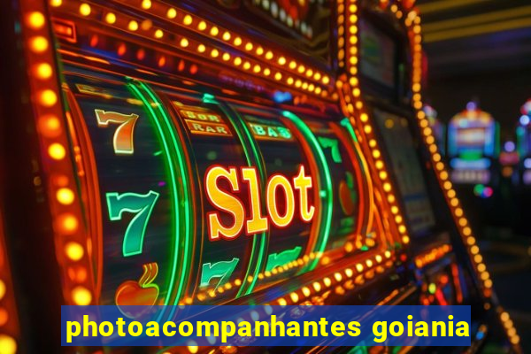 photoacompanhantes goiania
