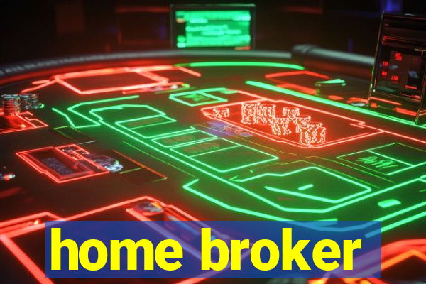 home broker