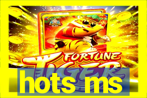 hots ms
