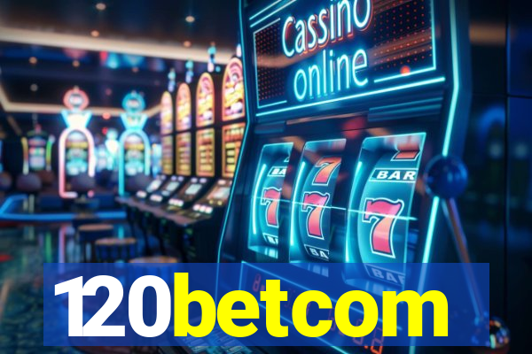 120betcom