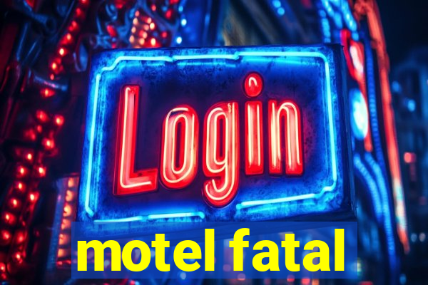 motel fatal