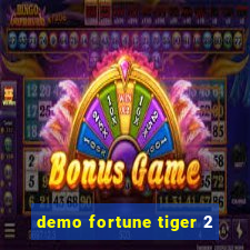 demo fortune tiger 2