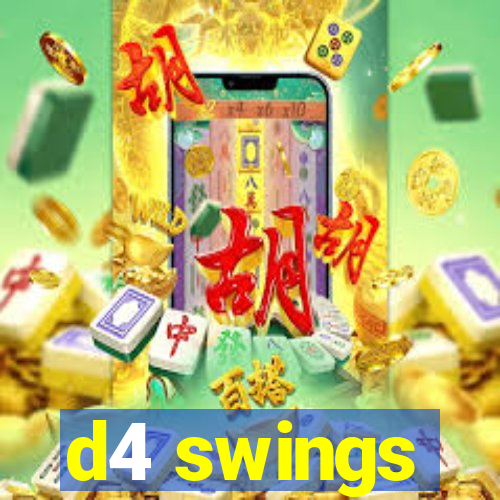 d4 swings