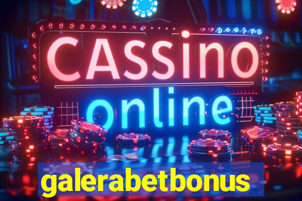 galerabetbonus