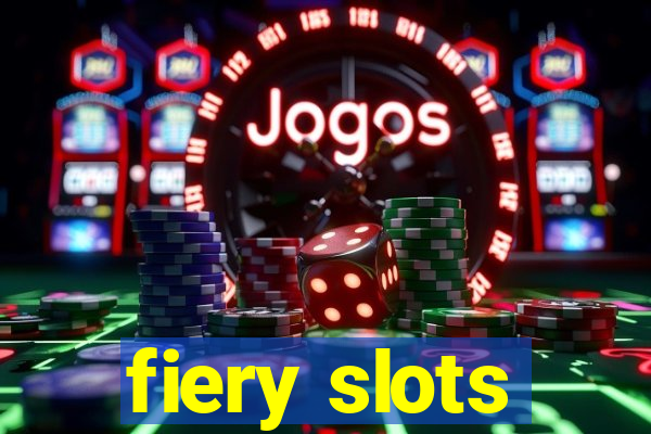 fiery slots