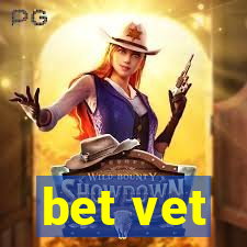bet vet