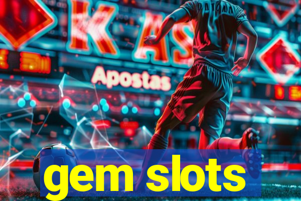 gem slots