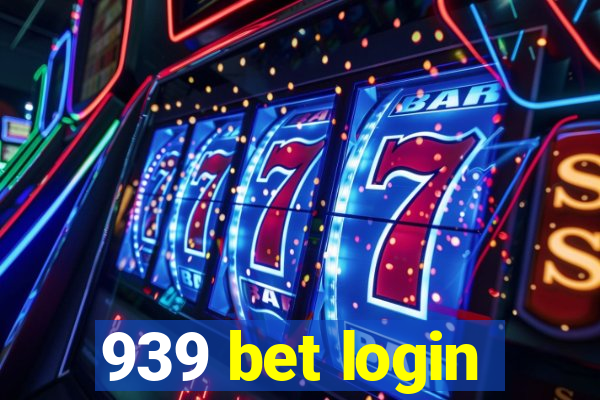939 bet login