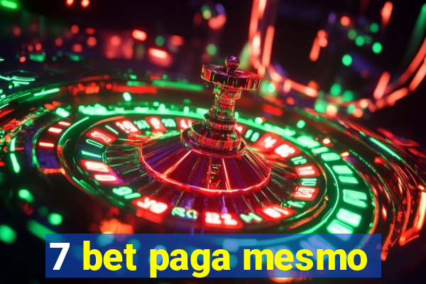 7 bet paga mesmo
