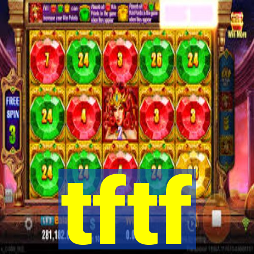 tftf