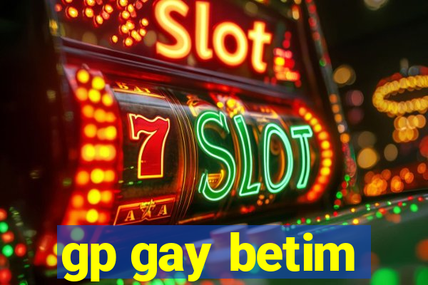 gp gay betim