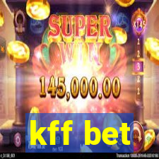 kff bet