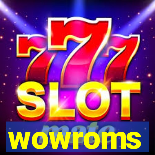 wowroms