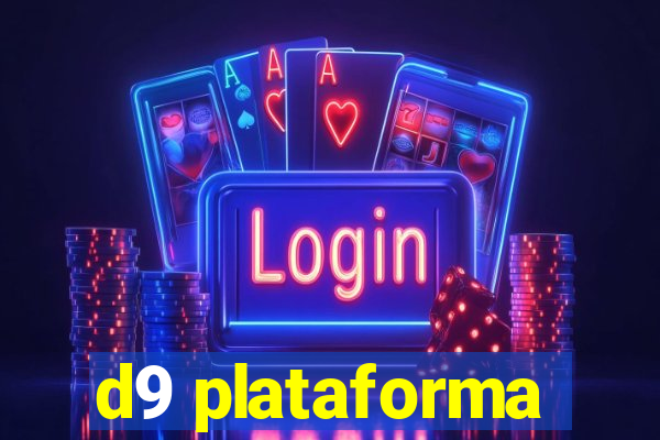 d9 plataforma