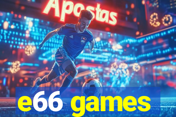 e66 games