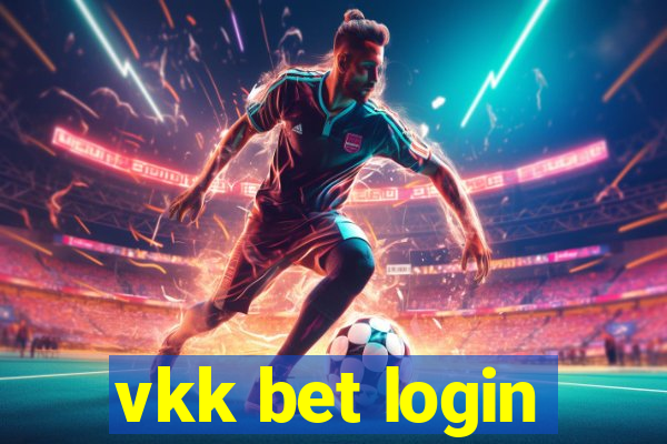 vkk bet login