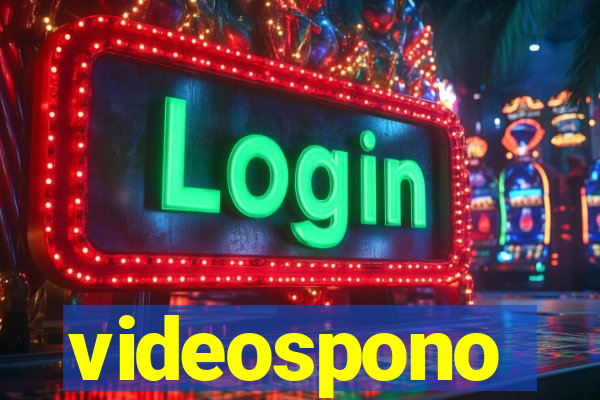 videospono