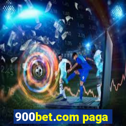 900bet.com paga