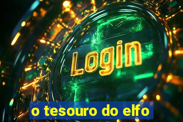 o tesouro do elfo