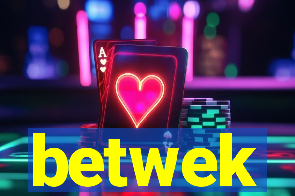 betwek
