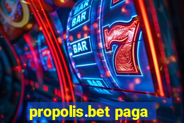 propolis.bet paga