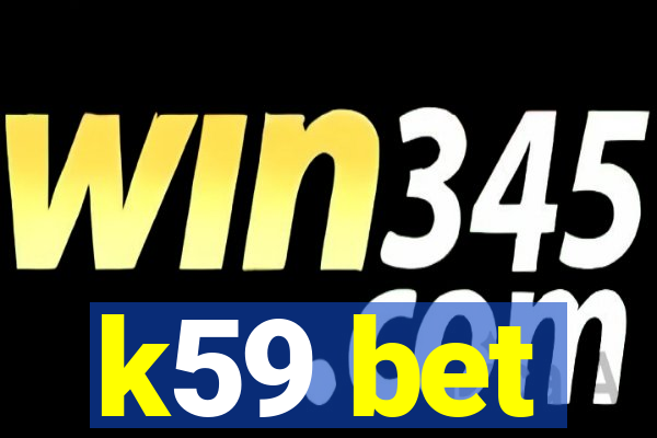 k59 bet