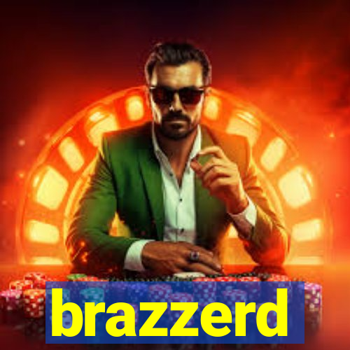 brazzerd