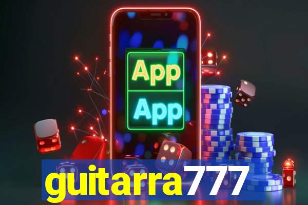 guitarra777