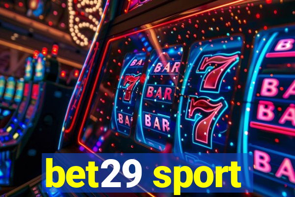 bet29 sport
