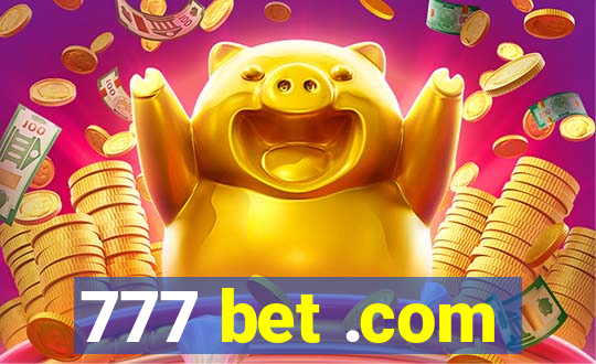 777 bet .com