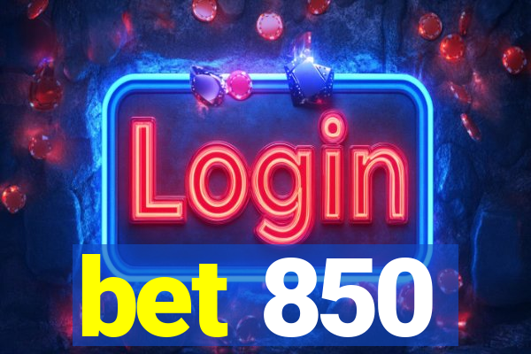 bet 850