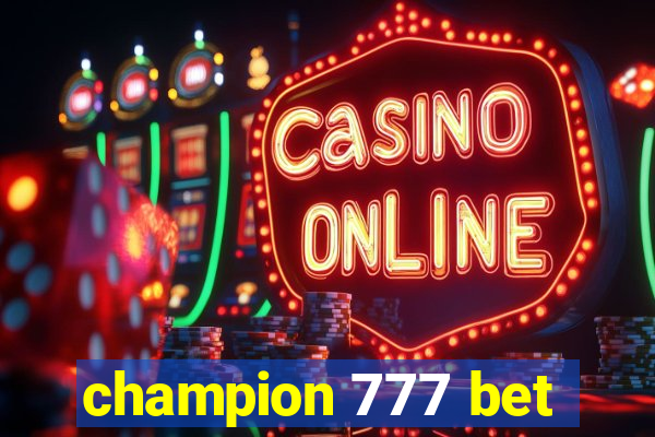 champion 777 bet