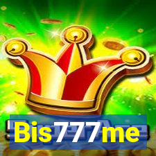 Bis777me