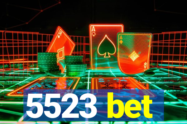 5523 bet